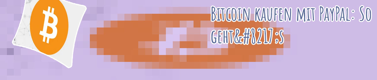 Bitcoin via paypal kaufen